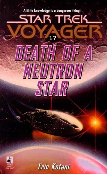 Star Trek: Voyager #17: Death of a Neutron Star