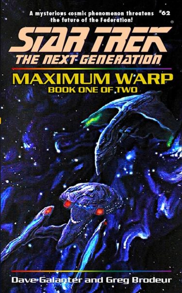 Star Trek: The Next Generation #62: Maximum Warp, Book One: Dead Zone