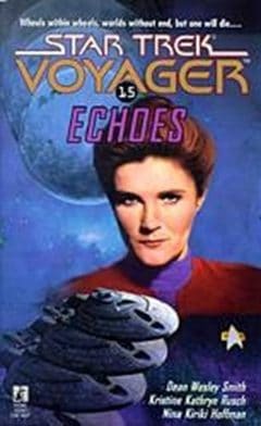 Star Trek: Voyager #16: Echoes