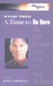 Star Trek: The Next Generation: A Time to Be Born