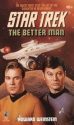 Star Trek: The Original Series #72: The Better Man