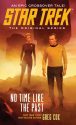 Star Trek: The Original Series: No Time Like The Past